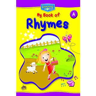 Laxmi Learning World-My Book of Rhymes-A