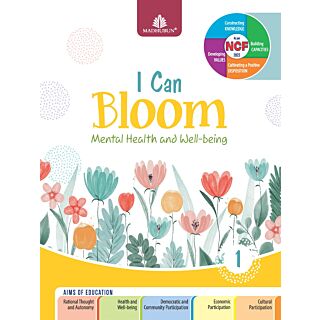 Madhubun | I Can Bloom | Mental Health and Well Being | Class 1 |