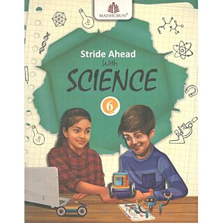 Madhubun Stride Ahead with Science Class 6