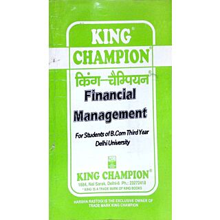 King Champion Guide Financial Management for B.Com 3rd Year