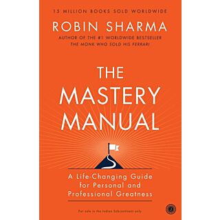 The Mastery Manual by Robin Sharma