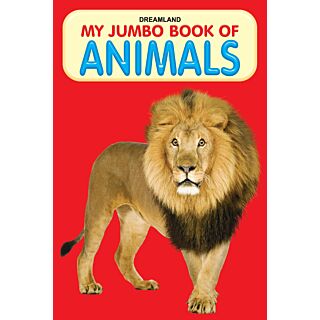 Dreamland My Jumbo Book of Animal | Age Group 3-8 |