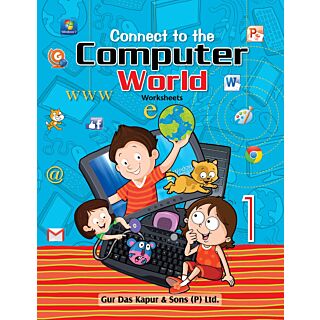 Navdeep | Connect to the Computer World | Worksheet | Class 1 |