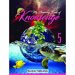 Navdeep | My Amazing Book of Knowledge | Class 5 |
