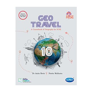 Navneet Rise | Geo Travel | A Coursebook of Geography | ICSE | Class 10 |