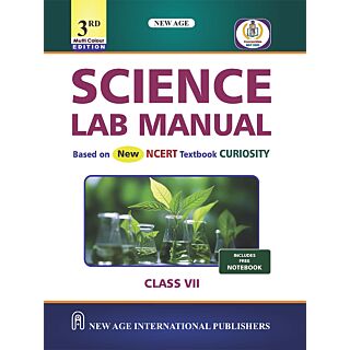 New Age | Science Lab Manual | NCERT Curiosity | Class 7 |
