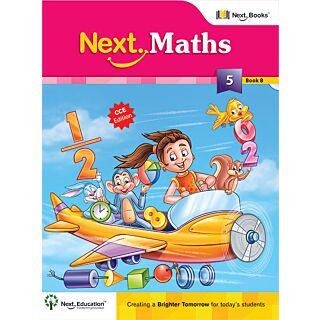 Next Education Next Maths Book - B for Class 5 (2016)