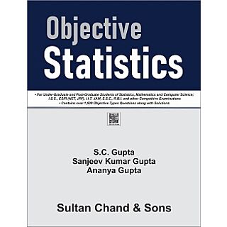 Sultan Chand | Objective Statistics | S.C. Gupta, Sanjeev Kumar Gupta, Ananya Gupta |
