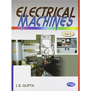 Katson | Electrical Machines - Vol. 1 | J.B. Gupta |