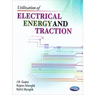 Katson | Utilization of Electrical Energy & Traction | J.B. Gupta |