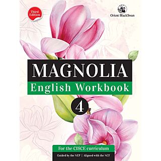 Orient Blackswan | ICSE | Magnolia English Workbook | Class 4 |