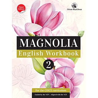 Orient Blackswan | ICSE | Magnolia English Workbook | Class 2 |
