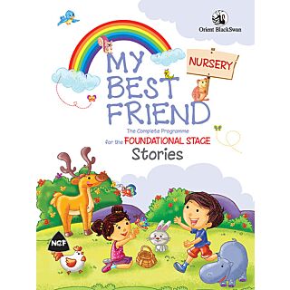 Orient Blackswan | My Best Friend | Stories | Class Nursery |