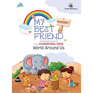 Orient Blackswan | My Best Friend | World Around Us | Nursery |