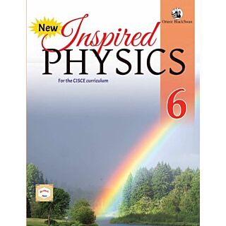 Orient Blackswan | New Inspired Physics | Class 6 |