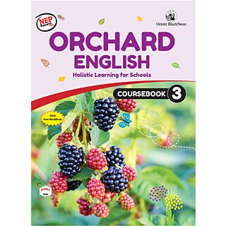Orient Blackswan | Orchard English Coursebook | Class 3 |