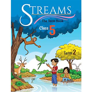 Orient Blackswan | Streams Term Books | Class 5 | Term 2 |