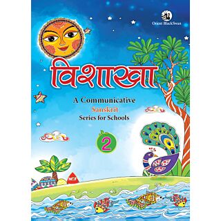 Orient Blackswan | Vishakha A Communicative Sanskrit | Class 2 |