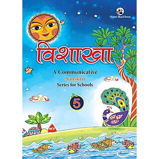 Orient Blackswan | Vishakha A Communicative Sanskrit | Class 5 |