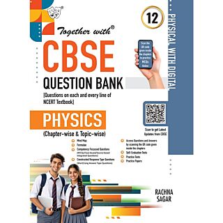 Rachna Sagar | Together with | Physical with Digital | CBSE Question Bank | Physical | Class 12 |