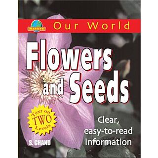 S Chand Our World Flowers and Seeds