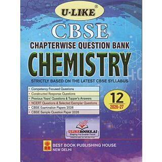 U-Like | CBSE | Chapterwise Question Bank | Chemistry | Class 12 |