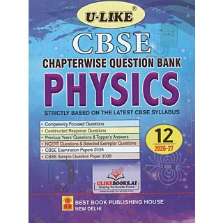 U-Like | CBSE Chapterwise Question Bank | Physics | Class 12 |
