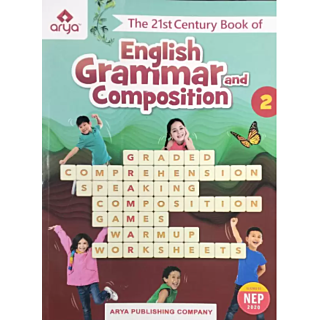 Arya | The 21st Century Book of English Grammar & Composition | Class 2 |