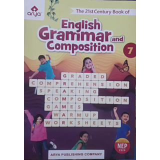 Arya | The 21st Century Book of English Grammar & Composition | Class 7 |