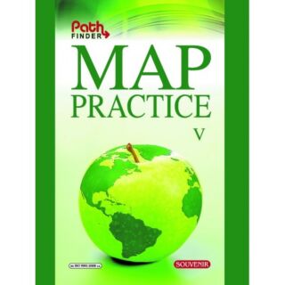 Souvenir Path Finder Map Practice Revised Edition for Class 5 by Vandana Sharma