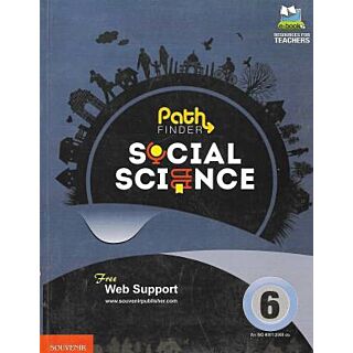 Souvenir Path Finder Social Science for Class 6 by Dr. Meenakshi Chauhan