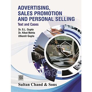 Sultan Chand | Advertising, Sales Promotion and Personal Selling | Dr. S.L. Gupta, Dr. Niket Mehta, Utkarsh |