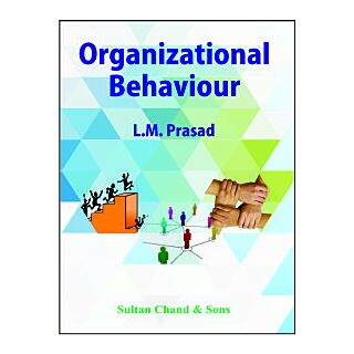Sultan Chand | Organizational Behaviour | L.M. Prasad |