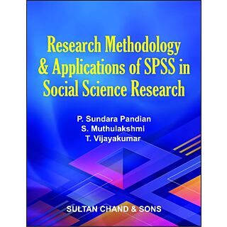 Sultan Chand | Research Methodology & Applications Of SPSS in Social Science Research | P. Sundara Pandian, S. Muthulakshmi |