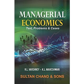 Sultan Chand | Managerial Economics | RL Varshney and KL Maheshwari |