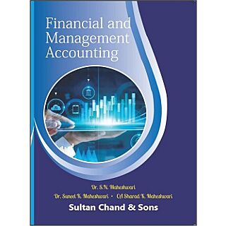 Sultan Chand | Financial & Management Accounting | S.N. Maheshwari, CA Sharad K. Maheshwari |