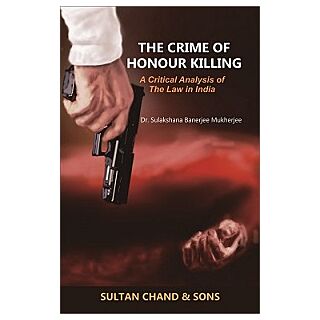 Sultan Chand | The Crime Of Honour Killing | Dr. SUlakshana Banerjee Mukherjee |