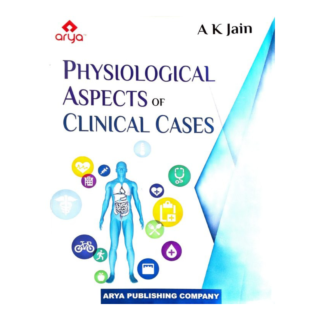 Arya Physiological Aspects of Clinical Cases
