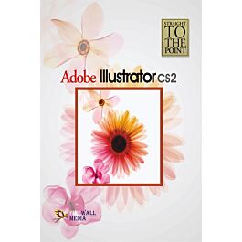 Raajkart.com - Straight to The Point - Adobe Illustrator CS2 by Dinesh ...