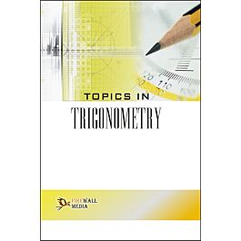 Trigonometry Topic/title Raajkart.com - Topics in Trigonometry by Dr. Kulbhushan Prakash Buy ...