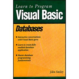 Raajkart.com - Learn To Program Visual Basic Database by John Smiley ...