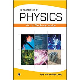 Raajkart.com - Fundamentals of Physics Volume IV Electrodynamics by ...