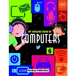 Raajkart.com - Navdeep My Amazing Book of Computer for Class 6 Buy ...