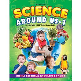 Dreamland Publications Science Around Us- 5